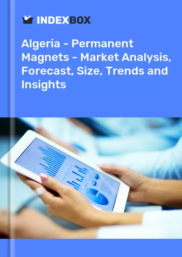 Algeria - Permanent Magnets - Market Analysis, Forecast, Size, Trends and Insights