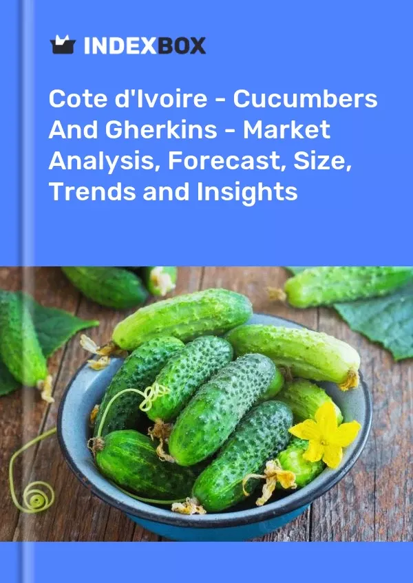 Cote d'Ivoire - Cucumbers and Gherkins - Market Analysis, Forecast, Size, Trends and Insights