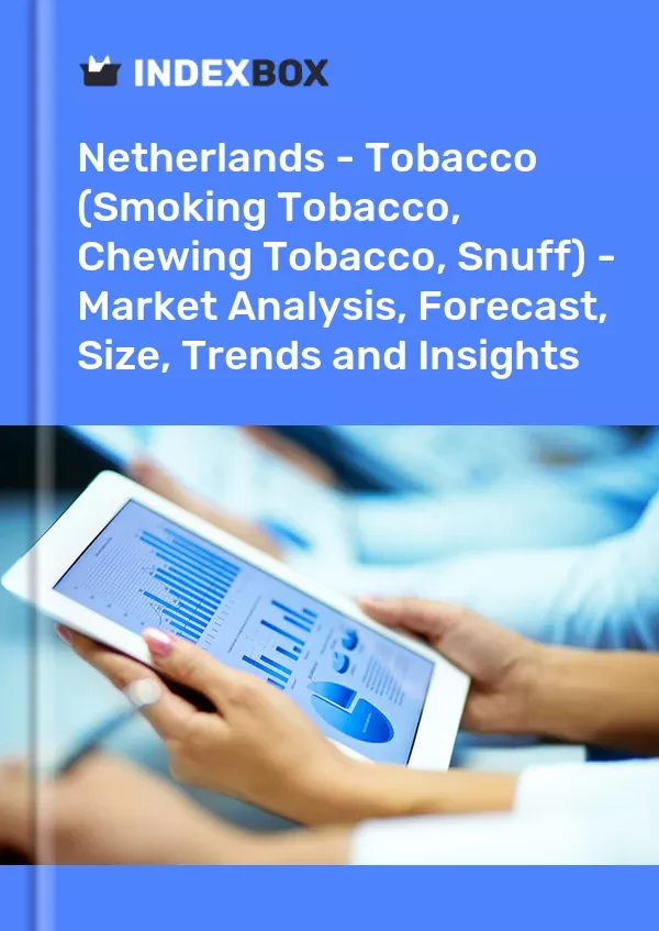 Netherlands - Tobacco (Smoking Tobacco, Chewing Tobacco, Snuff) - Market Analysis, Forecast, Size, Trends and Insights